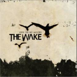 The Wake (FIN) : Ode to My Misery